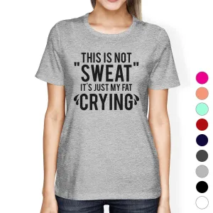 Fat Crying Womens Cute Workout Tops T-Shirt Funny Gym Fitness Gifts